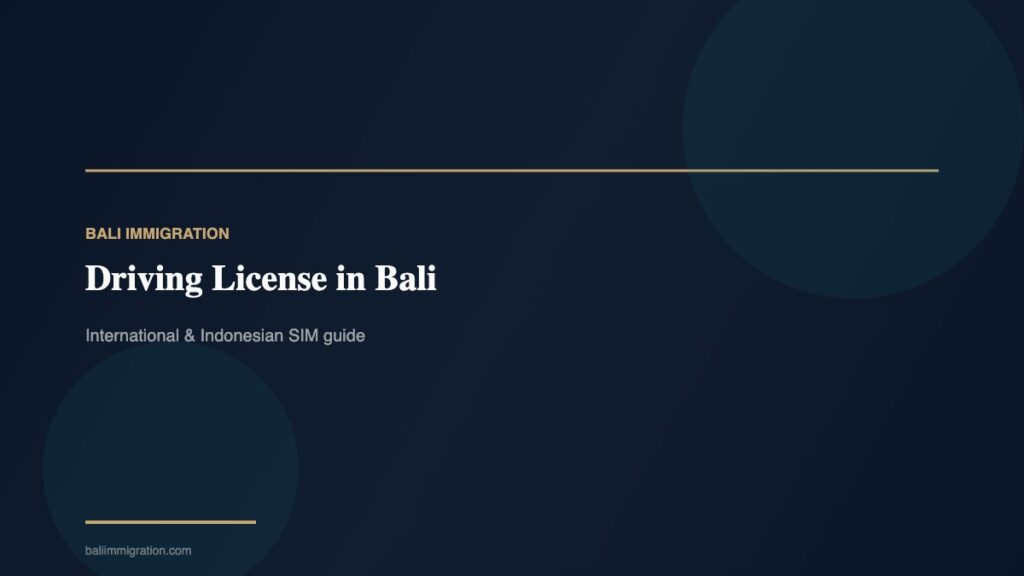 Driving License in Bali - BaliImmigration.com