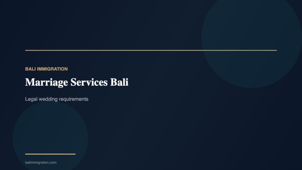 Marriage Services Bali - BaliImmigration.com