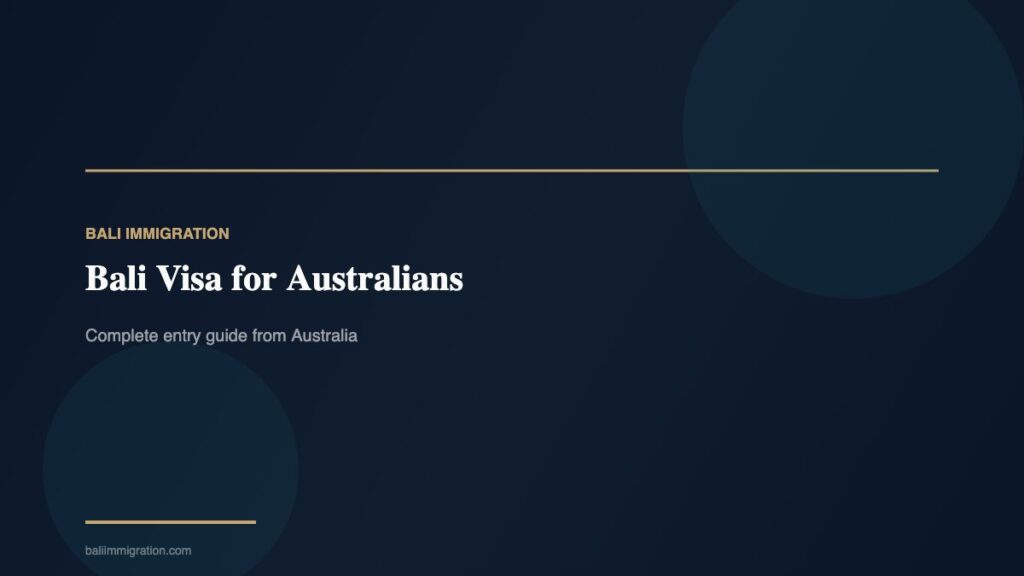 Bali Visa for Australians - BaliImmigration.com