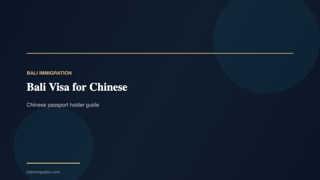 Bali Visa for Chinese - BaliImmigration.com