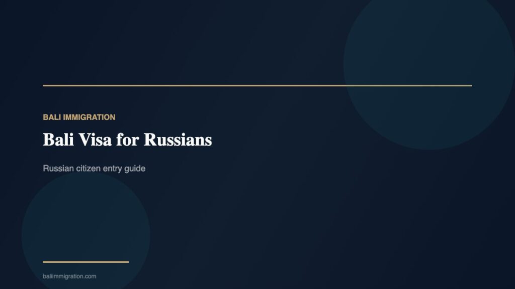 Bali Visa for Russians - BaliImmigration.com